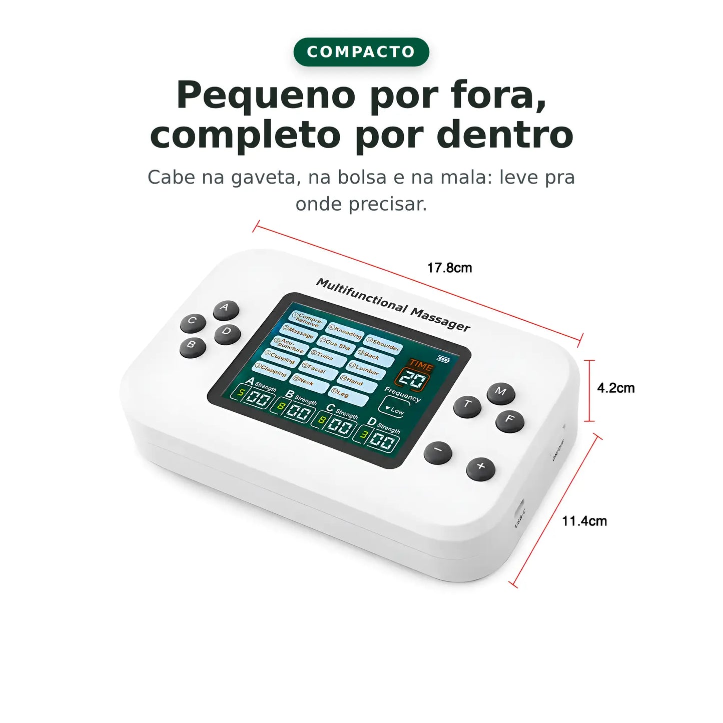 Diagrama com as medidas do aparelho: 17,8 cm de largura, 11,4 cm de profundidade e 4,2 cm de altura — compacto e portátil